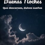 buenas noches que descanses, dulces sueños