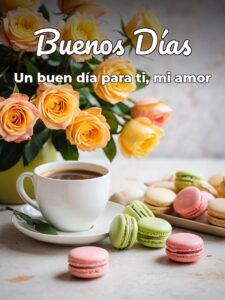 Para dar los buenos días a tu amor para mi amor