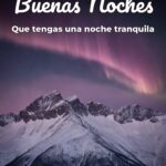 buenas noches que tengas una noche tranquila