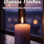buenas noches que descanses, dulces sueños