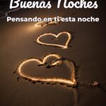 buenas noches pensando en ti esta noche