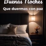 buenas noches que duermas con paz