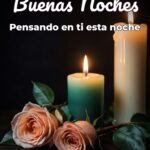buenas noches pensando en ti esta noche