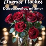buenas noches dulces sueños, mi amor