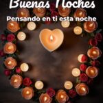 buenas noches pensando en ti esta noche