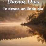 buenos días te deseo un lindo día
