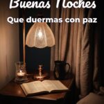buenas noches que duermas con paz