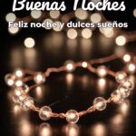 buenas noches feliz noche y dulces sueños