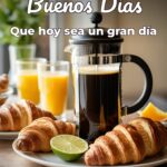 buenos días que hoy sea un gran día