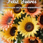 feliz jueves que tengas un jueves maravilloso
