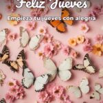 feliz jueves empieza tu jueves con alegría