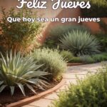 feliz jueves que hoy sea un gran jueves