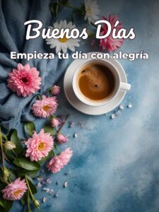 Preciosas imágenes de buenos días