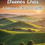 buenos días empieza tu día con alegría