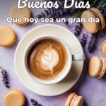 buenos días que hoy sea un gran día
