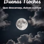 buenas noches que descanses, dulces sueños