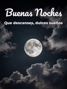Que pasen buenas noches