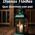 buenas noches que duermas con paz