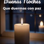 buenas noches que duermas con paz