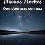 buenas noches que duermas con paz