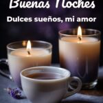 buenas noches dulces sueños, mi amor