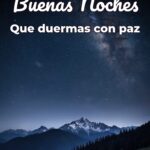 buenas noches que duermas con paz