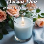 buenos días un buen día para ti, mi amor