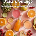 feliz domingo que tengas un domingo maravilloso