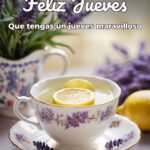 feliz jueves que tengas un jueves maravilloso