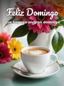 Tarjetas para desear feliz domingo para celular