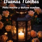 buenas noches feliz noche y dulces sueños