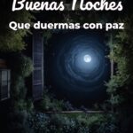 buenas noches que duermas con paz