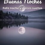 buenas noches feliz noche y dulces sueños