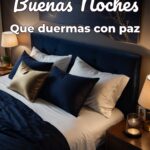 buenas noches que duermas con paz
