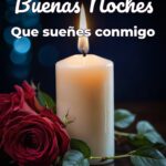 buenas noches que sueñes conmigo