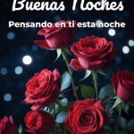 buenas noches pensando en ti esta noche