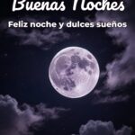 buenas noches feliz noche y dulces sueños