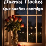 buenas noches que sueñes conmigo