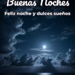 buenas noches feliz noche y dulces sueños