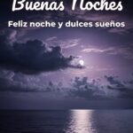 buenas noches feliz noche y dulces sueños