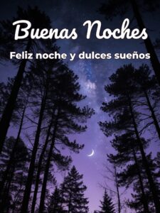 Un buen mensaje de buenas noches para celular