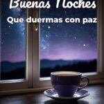buenas noches que duermas con paz