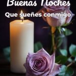 buenas noches que sueñes conmigo