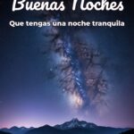 buenas noches que tengas una noche tranquila
