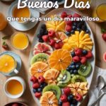 buenos días que tengas un día maravilloso
