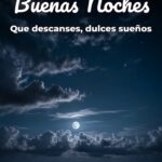 buenas noches que descanses, dulces sueños