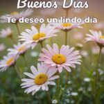 buenos días te deseo un lindo día