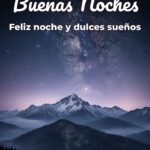 buenas noches feliz noche y dulces sueños