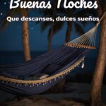 buenas noches que descanses, dulces sueños