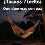 buenas noches que duermas con paz